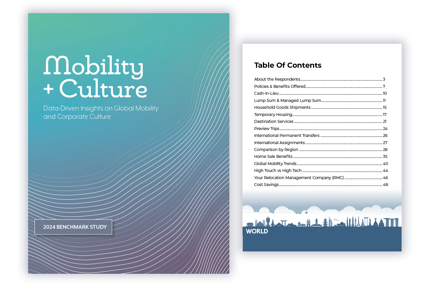 Global Mobility and Culture Benchmark Study enables you to compare your company’s relocation policies against other that are similar in size, scope, and industry, but also against companies similar in culture